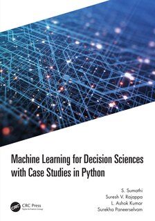 Couverture_Machine Learning for Decision Sciences with Case Studies in Python