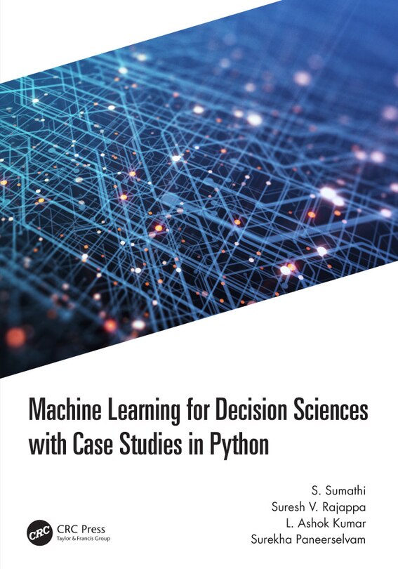 Couverture_Machine Learning for Decision Sciences with Case Studies in Python