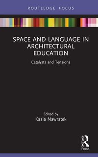 Front cover_Space and Language in Architectural Education