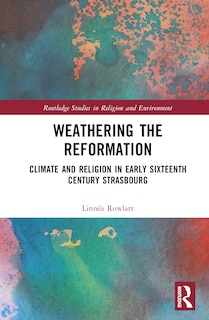 Front cover_Weathering the Reformation