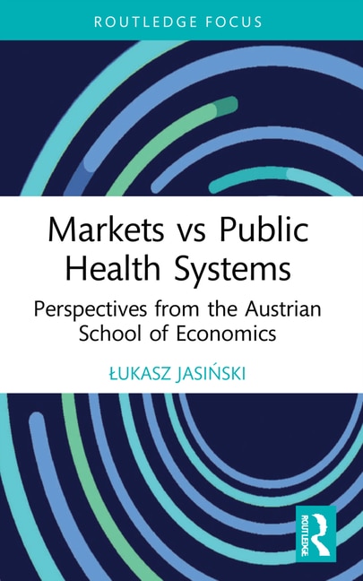Front cover_Markets vs Public Health Systems