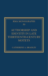Couverture_Authorship and Identity in Late Thirteenth-Century Motets