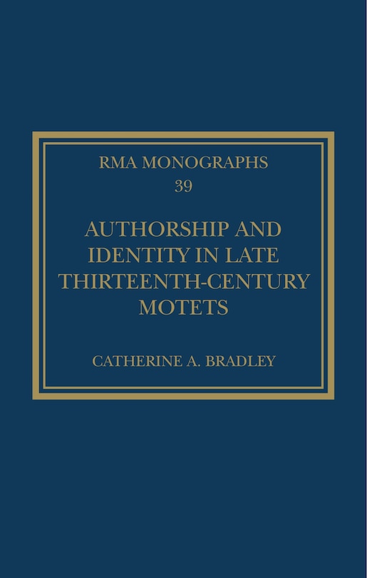 Couverture_Authorship and Identity in Late Thirteenth-Century Motets
