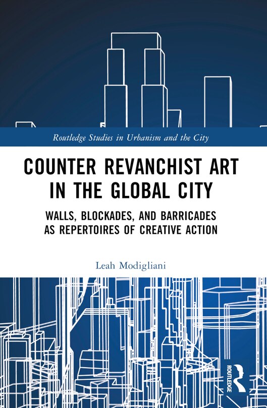 Front cover_Counter Revanchist Art in the Global City