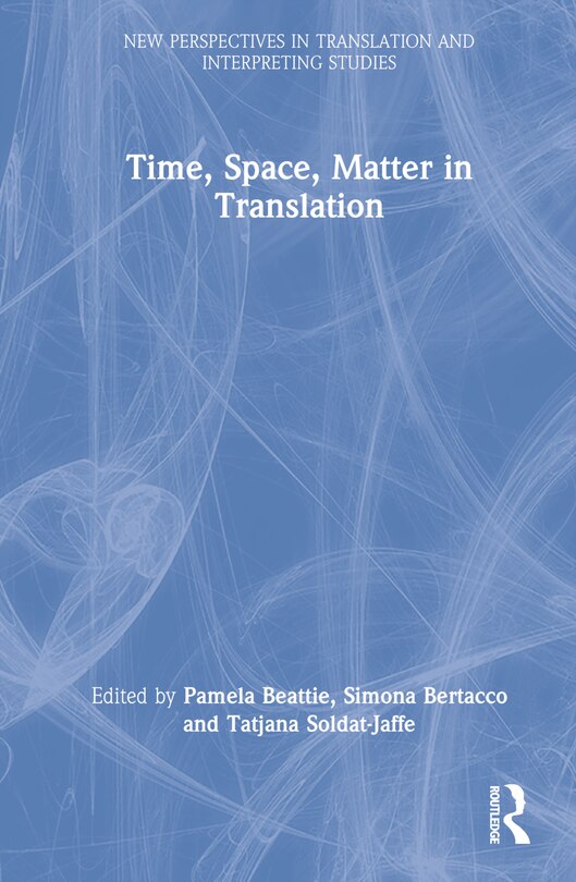 Front cover_Time, Space, Matter in Translation