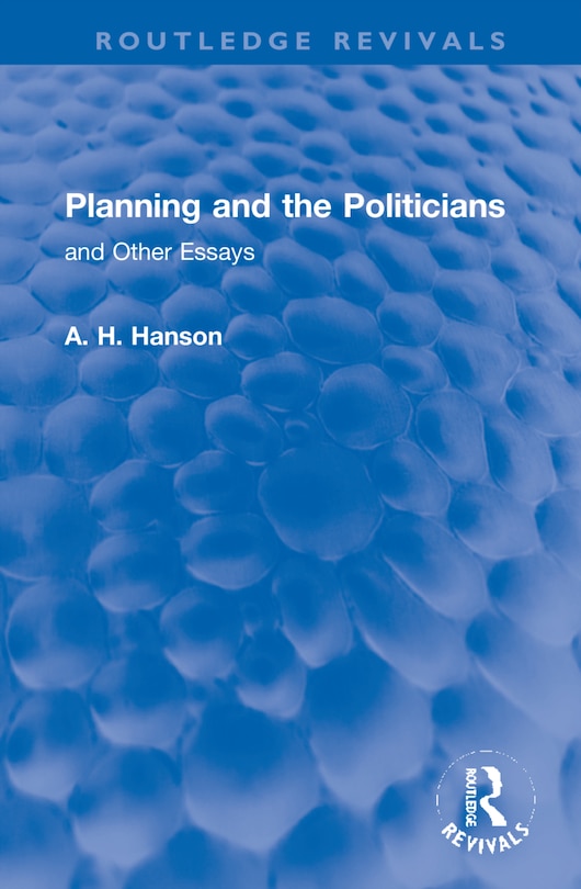 Front cover_Planning And The Politicians