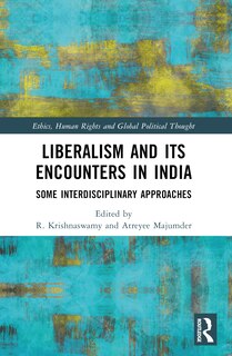 Front cover_Liberalism and its Encounters in India