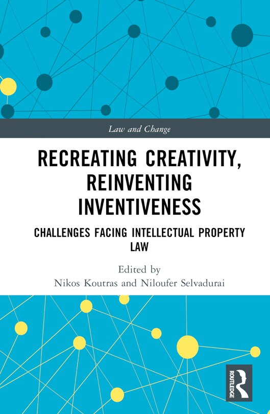 Front cover_Recreating Creativity, Reinventing Inventiveness