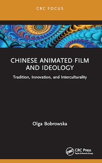 Couverture_Chinese Animated Film and Ideology