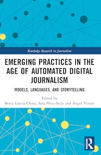 Couverture_Emerging Practices in the Age of Automated Digital Journalism