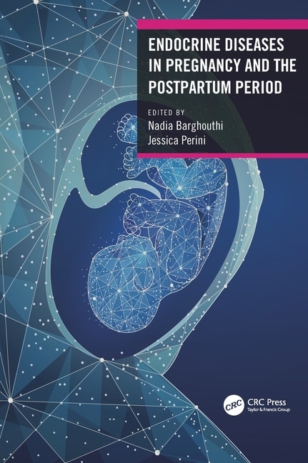 Front cover_Endocrine Diseases In Pregnancy And The Postpartum Period