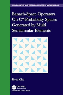 Front cover_Banach-space Operators On C*-probability Spaces Generated By Multi Semicircular Elements