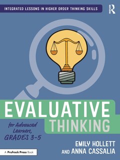 Front cover_Evaluative Thinking for Advanced Learners, Grades 3-5