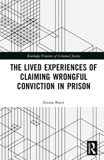 Couverture_The Lived Experiences of Claiming Wrongful Conviction in Prison