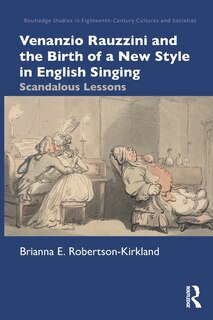 Front cover_Venanzio Rauzzini and the Birth of a New Style in English Singing