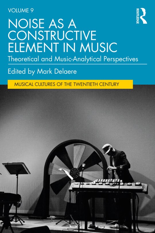 Couverture_Noise As A Constructive Element In Music