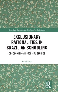 Couverture_Exclusionary Rationalities in Brazilian Schooling