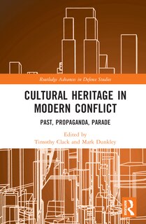 Couverture_Cultural Heritage in Modern Conflict