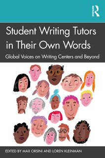 Couverture_Student Writing Tutors In Their Own Words
