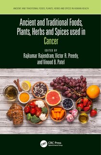 Couverture_Ancient and Traditional Foods, Plants, Herbs and Spices used in Cancer