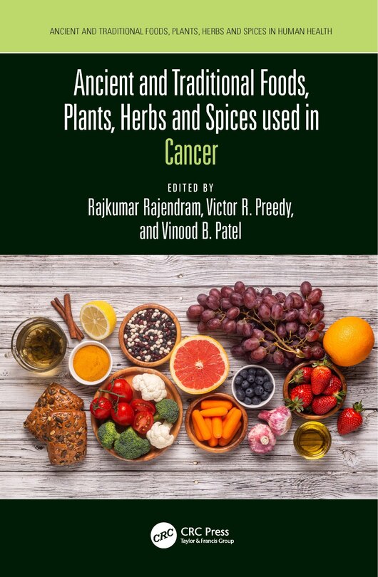 Couverture_Ancient and Traditional Foods, Plants, Herbs and Spices used in Cancer