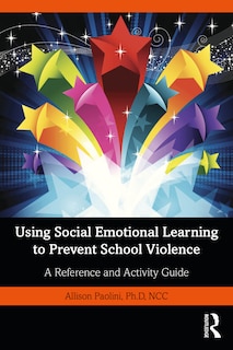 Couverture_Using Social Emotional Learning To Prevent School Violence