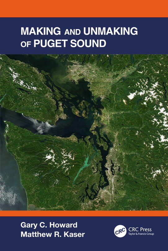 Front cover_Making And Unmaking Of Puget Sound