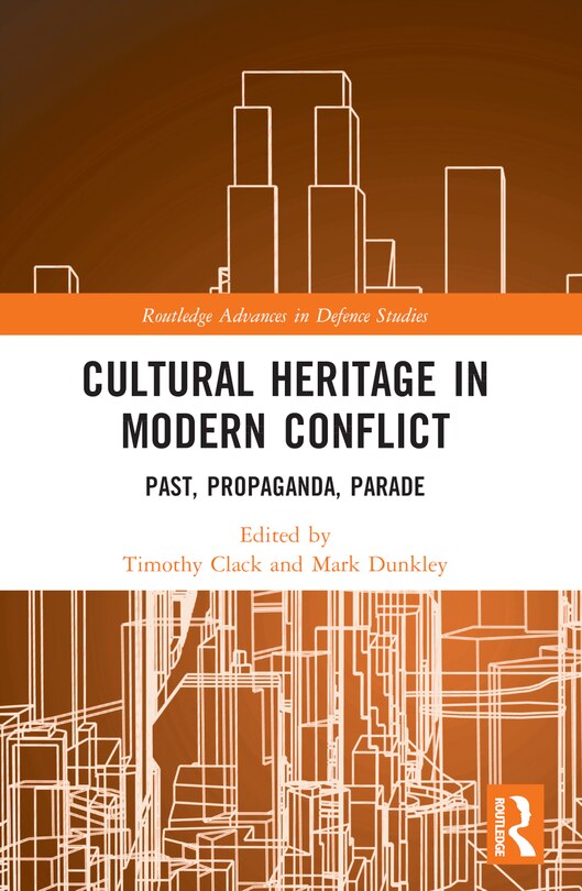 Front cover_Cultural Heritage in Modern Conflict