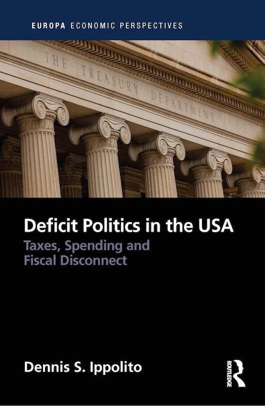 Front cover_Deficit Politics in the United States
