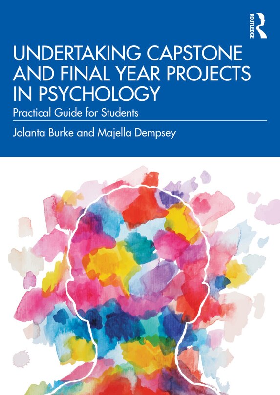 Front cover_Undertaking Capstone And Final Year Projects In Psychology
