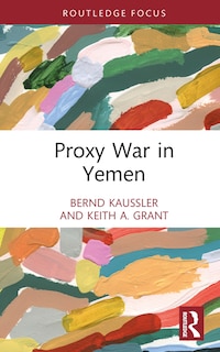 Couverture_Proxy War in Yemen