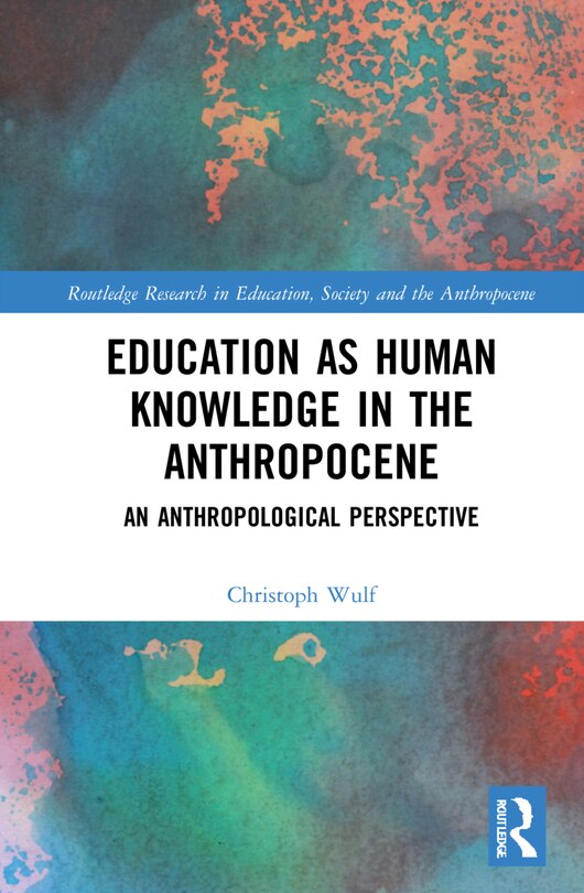 Couverture_Education As Human Knowledge In The Anthropocene
