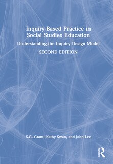 Front cover_Inquiry-Based Practice in Social Studies Education