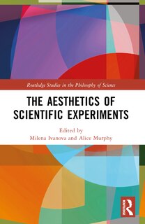 Couverture_The Aesthetics of Scientific Experiments