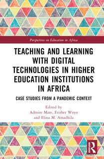 Couverture_Teaching and Learning with Digital Technologies in Higher Education Institutions in Africa