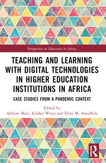 Front cover_Teaching and Learning with Digital Technologies in Higher Education Institutions in Africa
