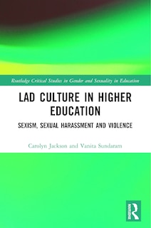 Front cover_Lad Culture In Higher Education