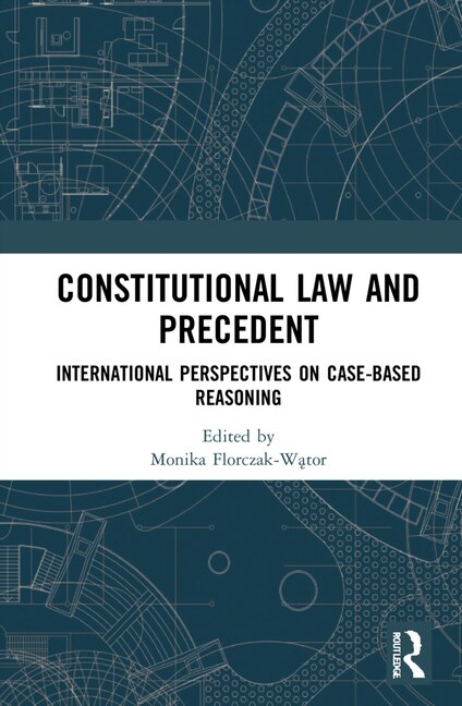 Front cover_Constitutional Law And Precedent