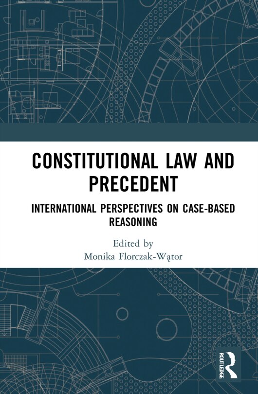 Front cover_Constitutional Law and Precedent