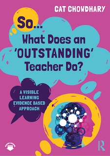 Front cover_So... What Does an Outstanding Teacher Do?