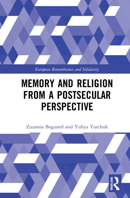 Front cover_Memory And Religion From A Postsecular Perspective