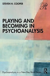Couverture_Playing And Becoming In Psychoanalysis