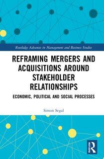 Front cover_Reframing Mergers and Acquisitions around Stakeholder Relationships