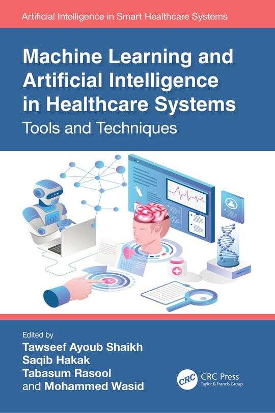 Front cover_Machine Learning and Artificial Intelligence in Healthcare Systems