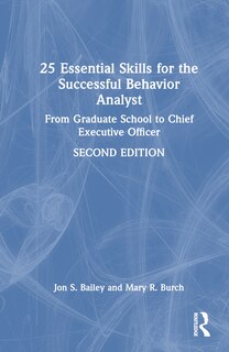 Front cover_25 Essential Skills for the Successful Behavior Analyst