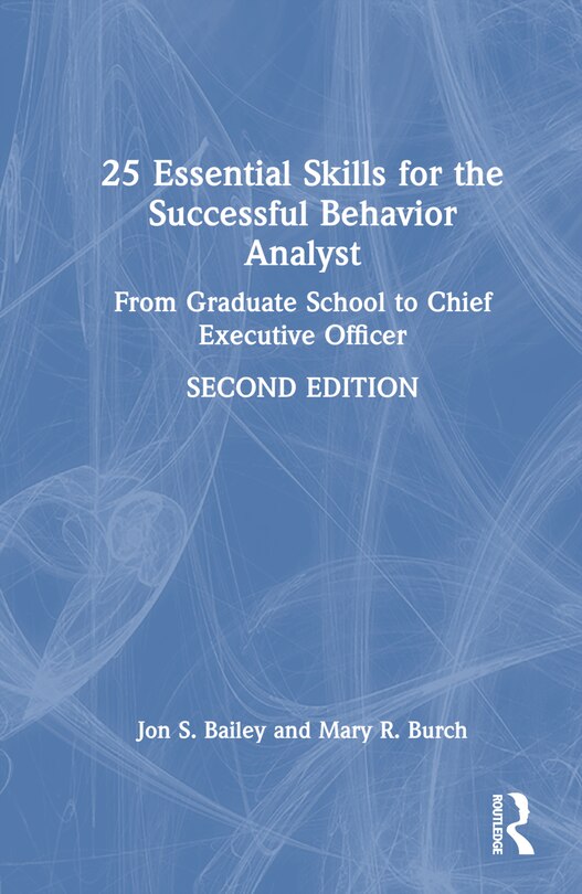 Front cover_25 Essential Skills for the Successful Behavior Analyst