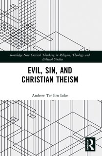 Front cover_Evil, Sin, and Christian Theism