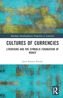 Front cover_Cultures Of Currencies
