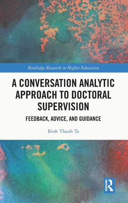 Front cover_A Conversation Analytic Approach to Doctoral Supervision