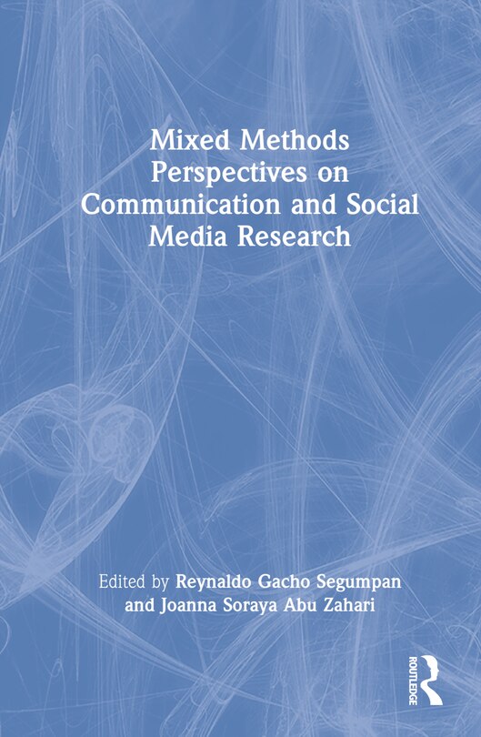 Front cover_Mixed Methods Perspectives On Communication And Social Media Research
